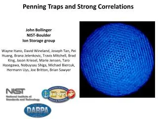 Penning Traps and Strong Correlations