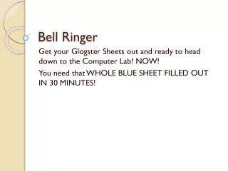 Bell Ringer