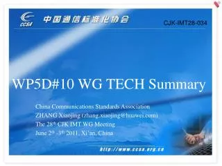 WP5D#10 WG TECH Summary