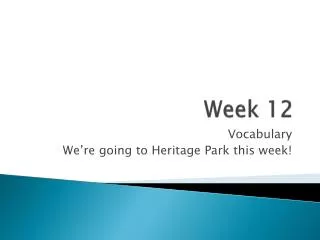 week 12