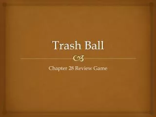 Trash Ball