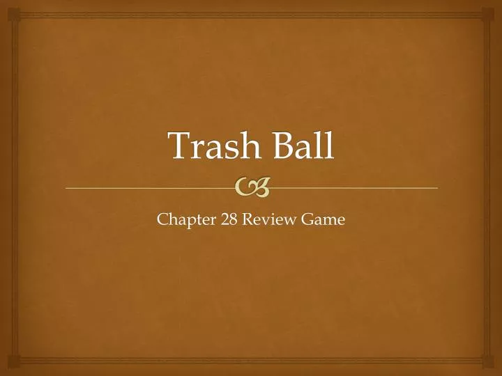 trash ball