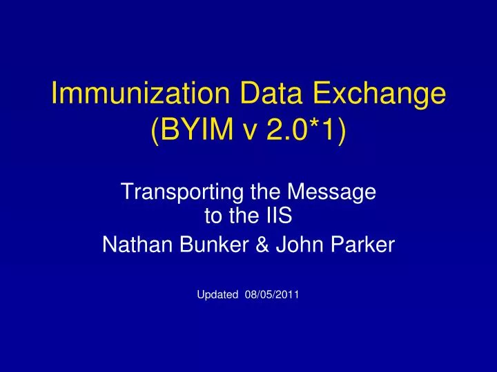 immunization data exchange byim v 2 0 1