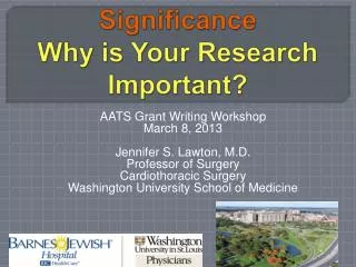 Significance Why is Your Research Important?