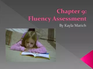 Chapter 9: Fluency Assessment