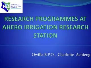 RESEARCH PROGRAMMES AT AHERO IRRIGATION RESEARCH STATION