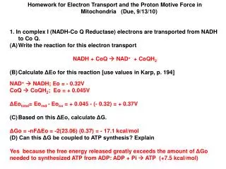 Homework for Electron Transport and the Proton Motive Force in Mitochondria (Due, 9/13/10)