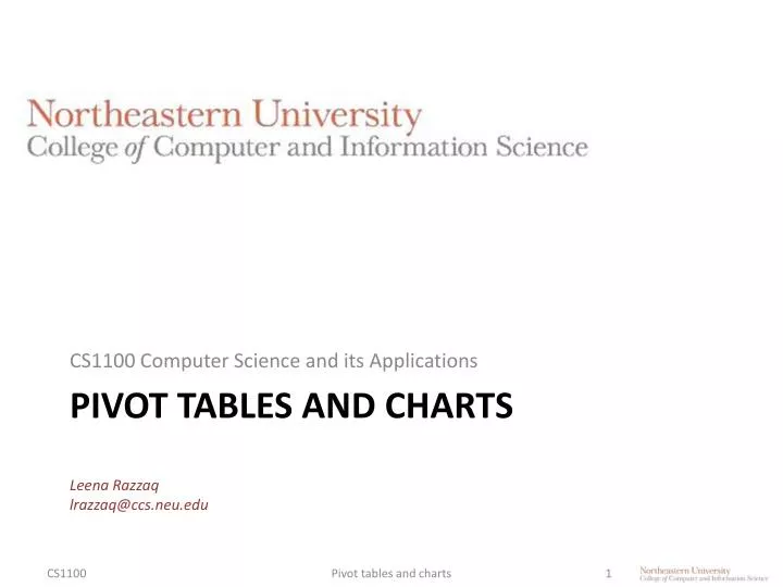 pivot tables and charts leena razzaq lrazzaq@ccs neu edu