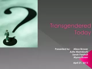 Transgendered Today