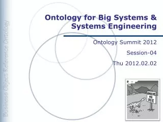 Ontology for Big Systems &amp; Systems Engineering