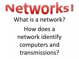 Networks!