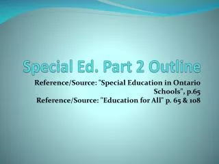 Special Ed. Part 2 Outline