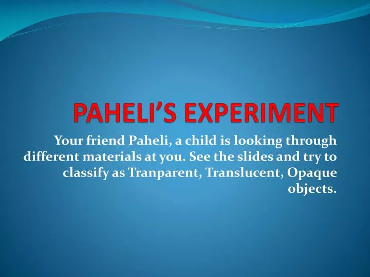 paheli s experiment