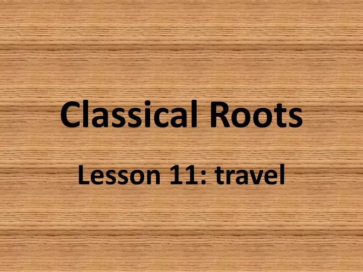 classical roots