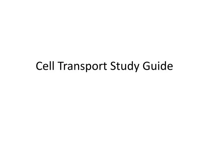 cell transport study guide
