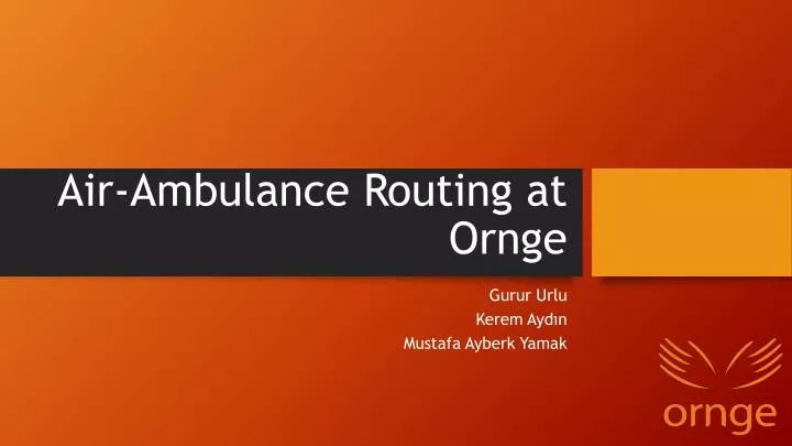 air ambulance routing at ornge