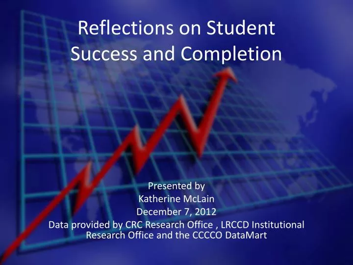reflections on student success and completion