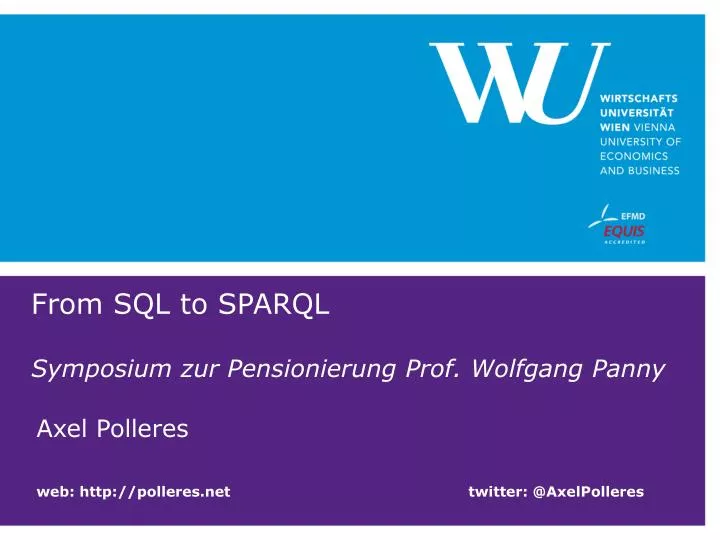 from sql to sparql symposium zur pensionierung prof wolfgang panny