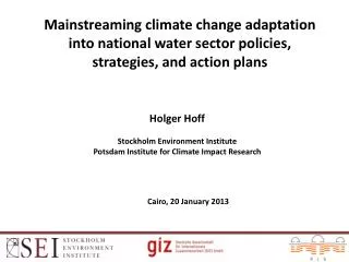 Holger Hoff Stockholm Environment Institute Potsdam Institute for Climate Impact Research