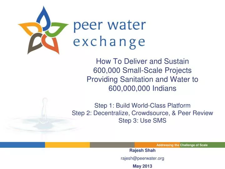 rajesh shah rajesh@peerwater org may 2013