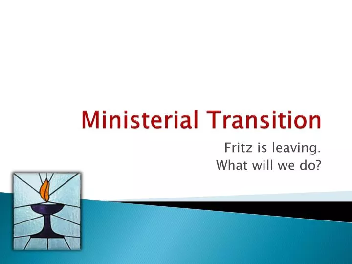 ministerial transition