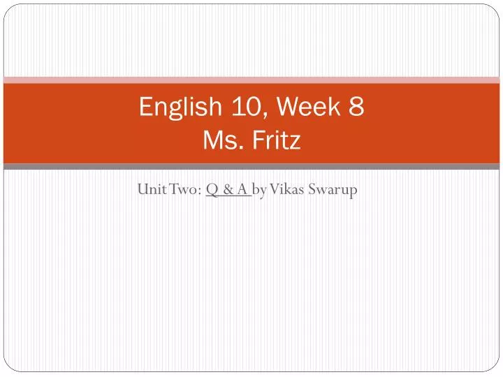 english 10 week 8 ms fritz
