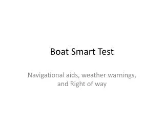 Boat Smart Test