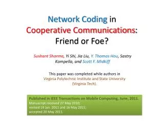 Network Coding in Cooperative Communications : Friend or Foe?