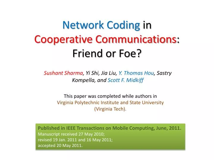 network coding in cooperative communications friend or foe