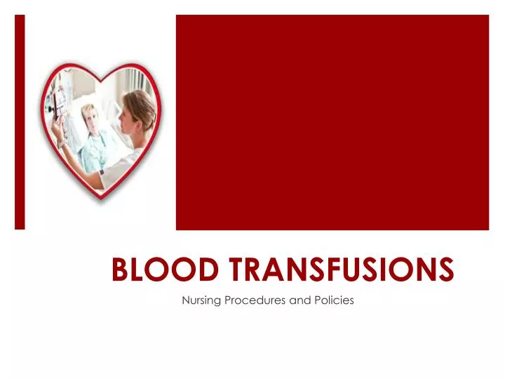 blood transfusions