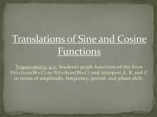 Translations of Sine and Cosine Functions
