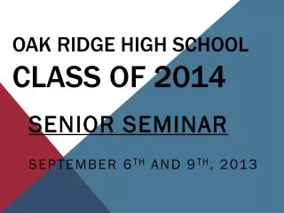 Oak Ridge High School Class of 2014