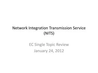 Network Integration Transmission Service (NITS)