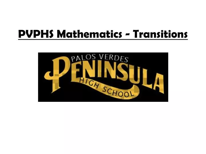 pvphs mathematics transitions