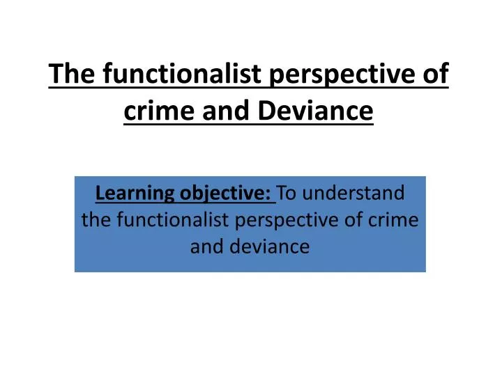 the functionalist perspective of crime and deviance