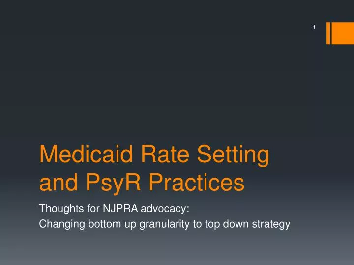 medicaid rate setting and psyr practices