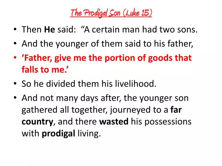 the prodigal son luke 15
