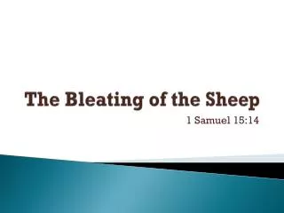 The Bleating of the Sheep