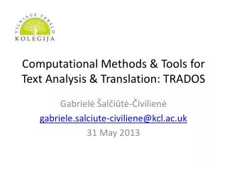 Computational Methods &amp; Tools for Text Analysis &amp; Translation: TRADOS