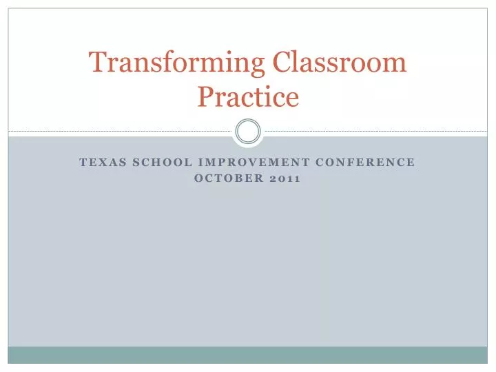 transforming classroom practice