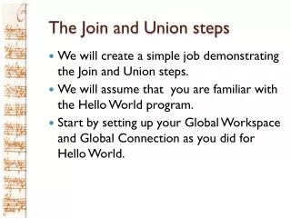 The Join and Union steps