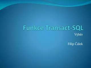 Funkce Transact -SQL
