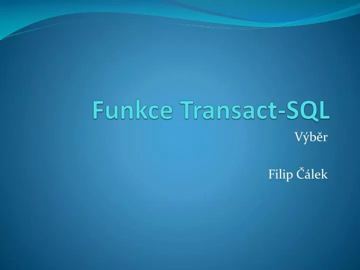 funkce transact sql