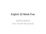 English 10 Week Five