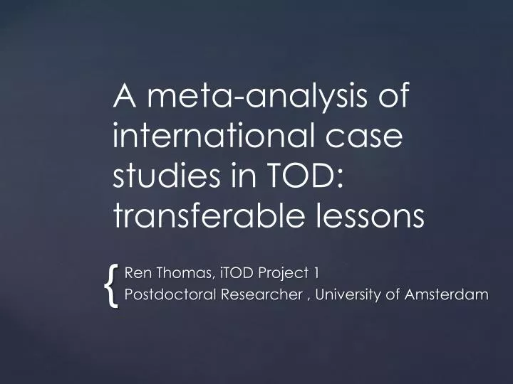 a meta analysis of international case studies in tod transferable lessons