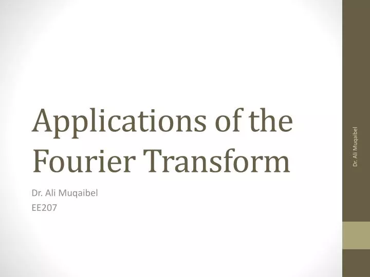 applications of the fourier transform