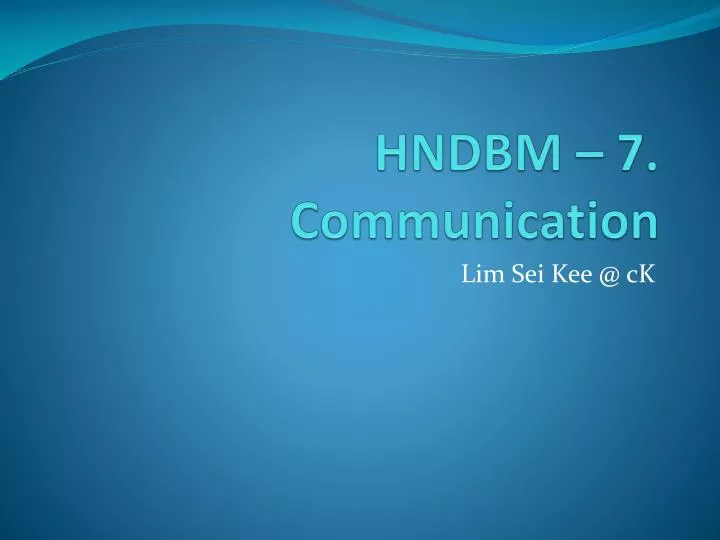 hndbm 7 communication