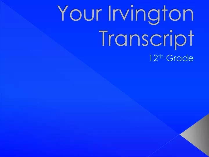 your irvington transcript