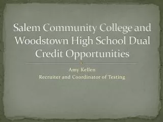 Salem Community College and Woodstown High School Dual Credit Opportunities