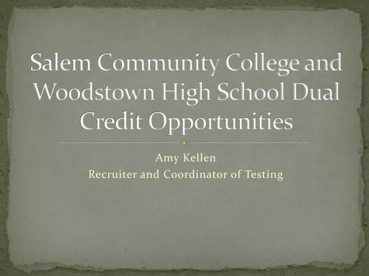 salem community college and woodstown high school dual credit opportunities